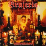 Brujeria - Brujerizmo