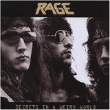 Rage - Secrets In A Weird World