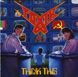 Toxik - Think this