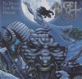 Angel Dust - To dust you will decay