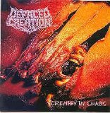 Defaced creation - Serenity in chaos