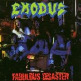 Exodus - Fabulous Disaster