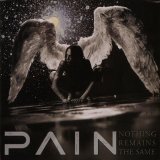 Pain - Nothing remains the same