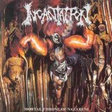 Incantation - Mortal Throne Of Nazarene