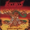 Incubus - Serpent Temptation
