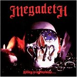 Megadeth - Killing Is My Business...And Business Is Good!