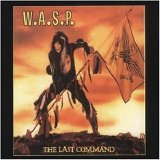 W.A.S.P. - The Last Command