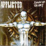 Afflicted - Dawn of glory