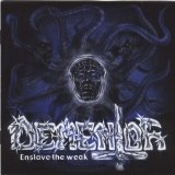 Dementor - Enslave The Weak