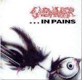 Cadaver - ...In Pains