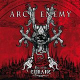 Arch Enemy - Rise of the Tyrant