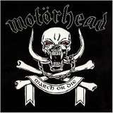 Motörhead - March or die