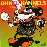 Onkel Kånkel - Onkel Kånkels Underbara Värld