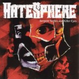 Hatesphere - Serpent Smiles and Killer Eyes