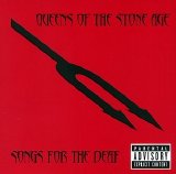 Queens Of The Stone Age - Songs For The Deaf