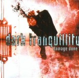 Dark Tranquillity - Damage done