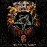 Superjoint Ritual - Use Once And Destroy