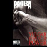 Pantera - Vulgar Display of Power