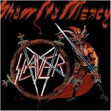 Slayer - Show No Mercy / Haunting the Chapel