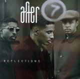 After 7 - Reflections