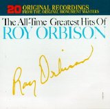 Orbison, Roy - The All-Time Greatest Hits Of