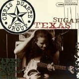 Chris Duarte Group - Texas Sugar Strat Magik