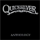 Quicksilver Messenger Service - Anthology