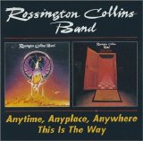 Rossington Collins Band - Anytime, Anyplace, Anywhere