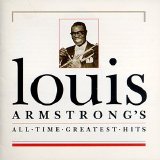 Louis Armstrong - All Time Greatest Hits