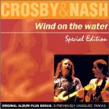 David Crosby/Graham Nash - Wind on the Water