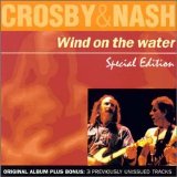 David Crosby/Graham Nash - Wind on the Water