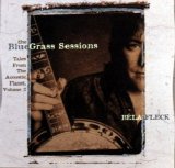 Béla Fleck - The Bluegrass Sessions: Tales from the Acoustic Planet, Volume 2
