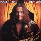 Robben Ford - Tiger Walk