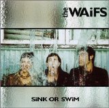 The Waifs - Sink or Swim