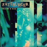 Fattburger - One Of A Kind