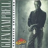 Glen Campbell - Classics Collection