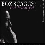 Boz Scaggs - But Beautiful