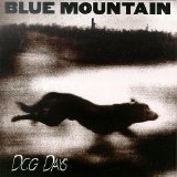 Blue Mountain - Dog Days