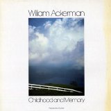 William Ackerman - Childhood And Memory