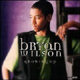 Bryan Wilson - Growing Up