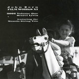 Masada String Trio - Filmworks XI: 2002 Volume One - Secret Lives