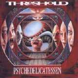 Threshold - Psychedelicatessen