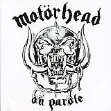 Motörhead - On Parole