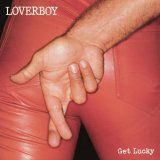 Loverboy - Get Lucky