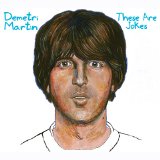 Demetri Martin - These Are Jokes