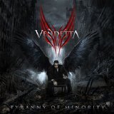 Vendetta (U.K) - Tyranny Of Minority