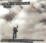 Marek Napiórkowski - Wolno