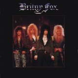 Britny Fox - Britny Fox
