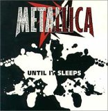 Metallica - Until It Sleeps (Aust CD Single)