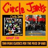 Circle Jerks - Group Sex / Wild In The Streets